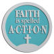 Ace Recognition Pewter Buckle, Coin, KeyTag, Lapel, Medal, Pendant, Plaque - with your text and logo - motivational, inspirational, faith is action