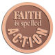 Ace Recognition Copper Buckle, Coin, KeyTag, Lapel, Medal, Pendant, Plaque - with your text and logo - motivational, inspirational, faith is action