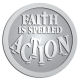 Ace Recognition Pewter Buckle, Coin, KeyTag, Lapel, Medal, Pendant, Plaque - with your text and logo - motivational, inspirational, faith is action