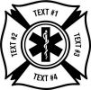 Fire Fighter, Maltese Cross  EMT